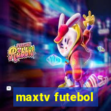 maxtv futebol